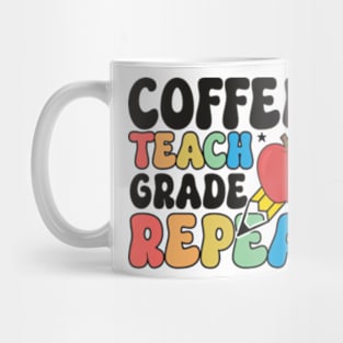 Coffee teach grade repeat Mug